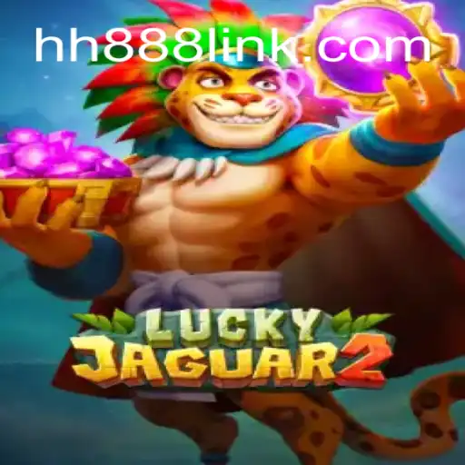 Exploring Excitement with Luckyjaguar2 and HH888.COM Oficial Slots Brasil #1